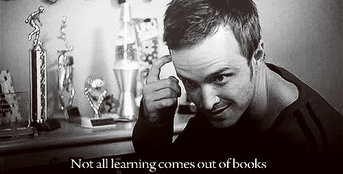 Not all learning comes out of books