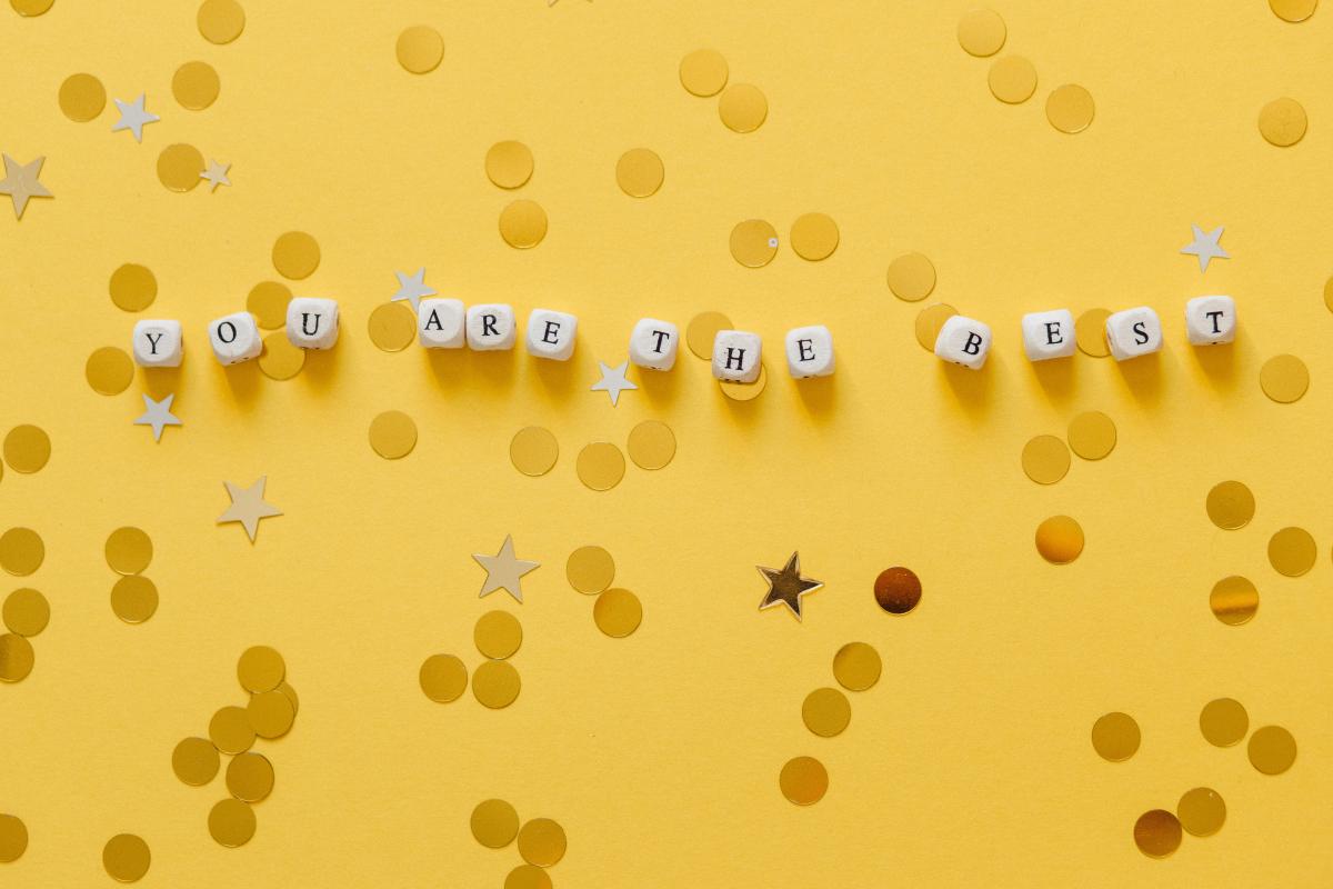 'you are the best' written with dices