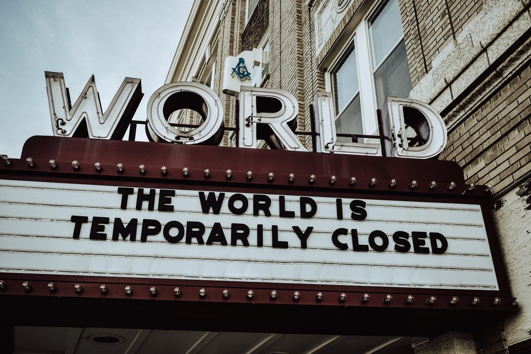 big sign saying world is closed